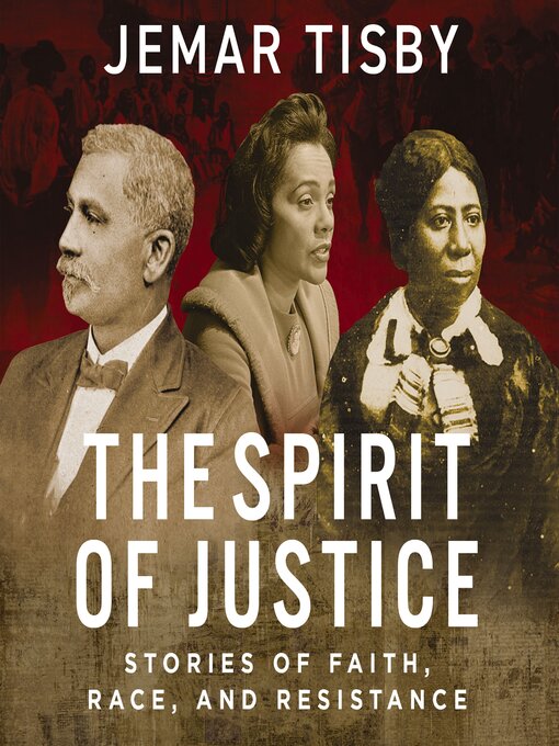 Title details for The Spirit of Justice by Jemar Tisby - Available